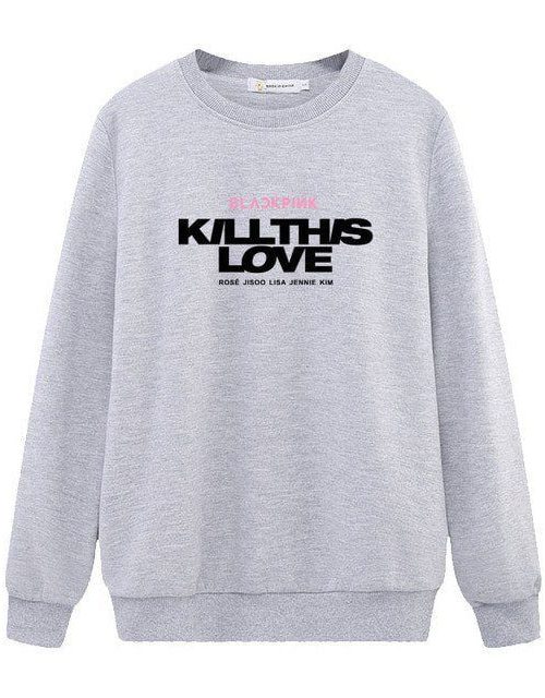 Kill This Love Blackpink Sweatshirt #2