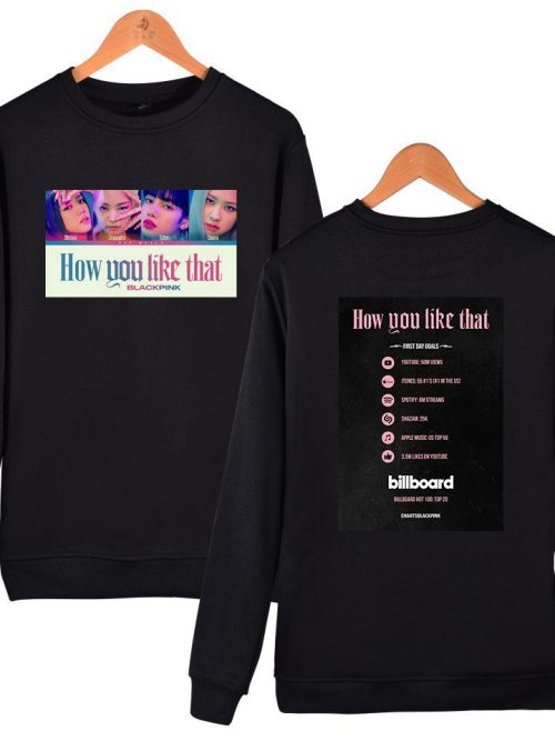 Blackpink How You Like That Sweatshirt #1