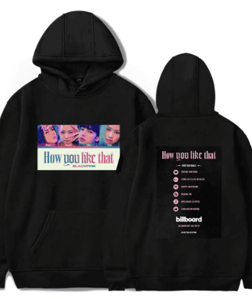 Blackpink How You Like That Hoodie #1