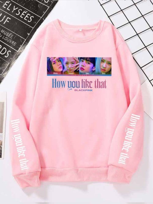 Blackpink How You Like That Sweatshirt #3
