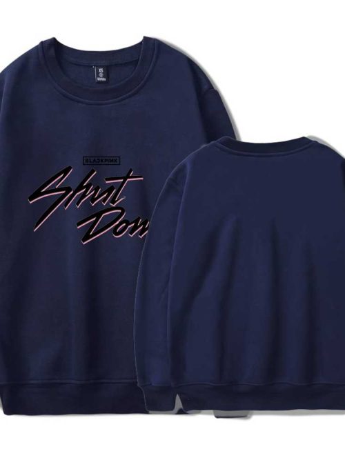 Blackpink Shut Down Sweatshirt #2