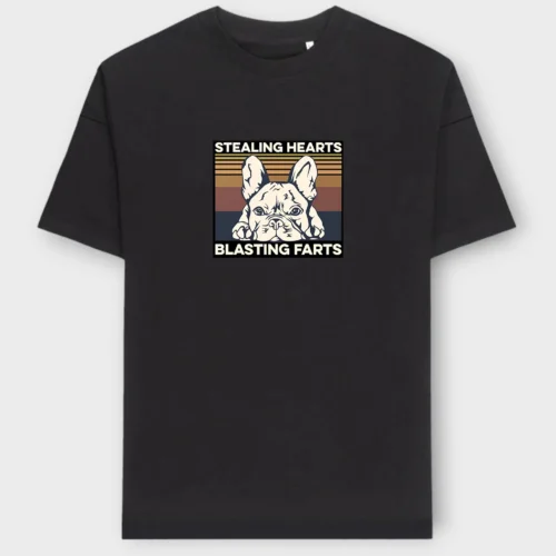 French Bulldog T-Shirt + GIFT #105- Stealing hearts n blasting farts