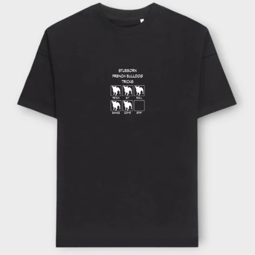 French Bulldog T-Shirt + GIFT #304- Stubborn frenchie